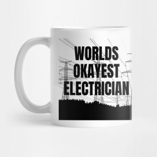 World okayest electrician Mug